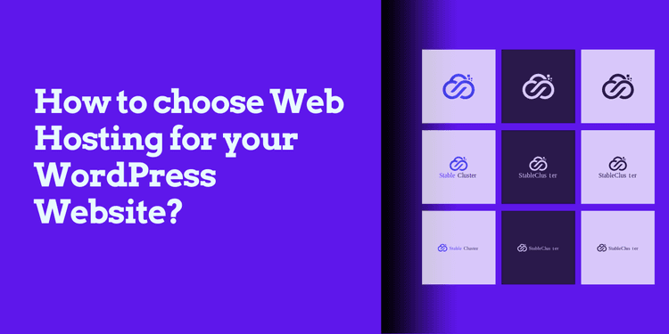 How to choose Web Hosting for your WordPress Website?