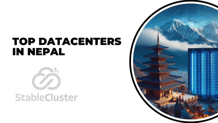 Top Datacenters in Nepal: A Comprehensive Guide