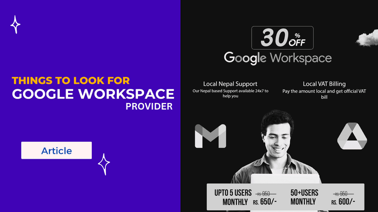 How to Choose the Best Google Workspace Provider in Nepal?