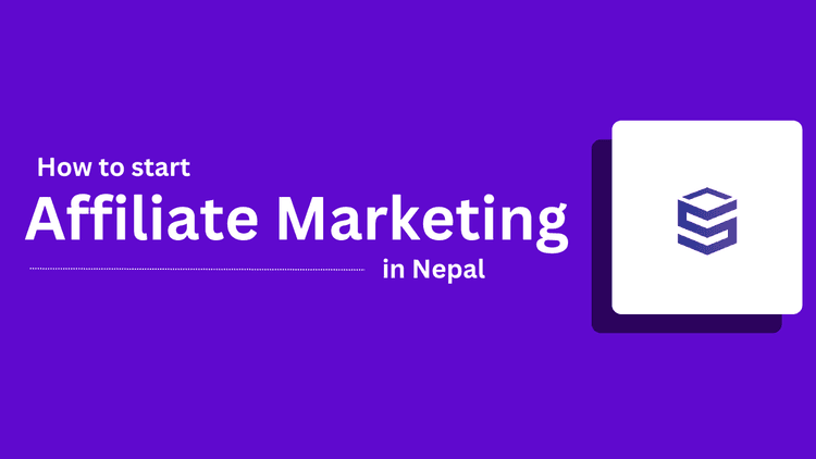 How to Start Affiliate Marketing in Nepal?