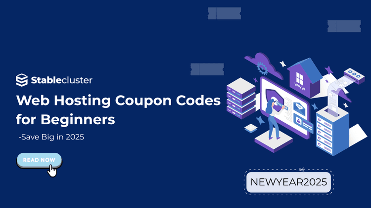 Web Hosting Coupon Codes for Beginners: Save Big in 2025 Web Hosting Coupon Codes for Beginners: Save Big in 2025